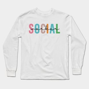 social worker gifts for women Long Sleeve T-Shirt